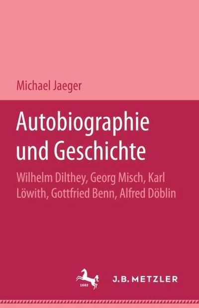 Autobiographie und Geschichte