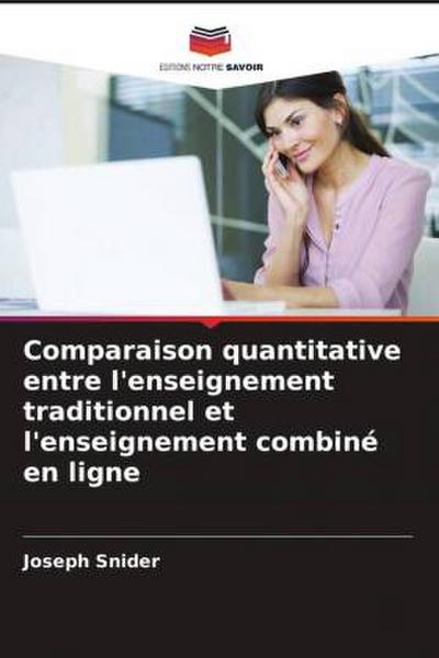 Comparaison quantitative entre l’enseignement traditionnel et l’enseignement combiné en ligne