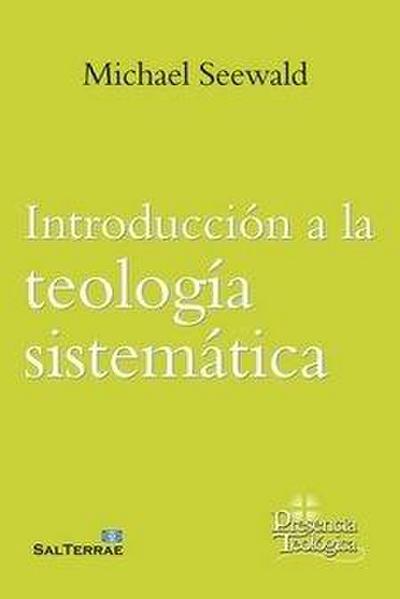 INTRODUCCI?N A LA TEOLOG?A SISTEM?TICA
