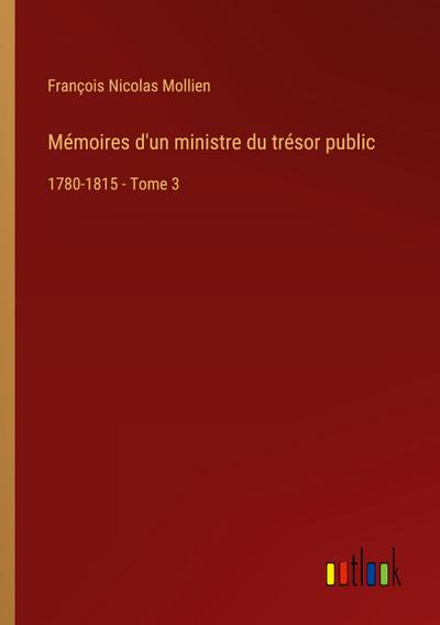Mémoires d’un ministre du trésor public