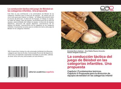 La conducción táctica del juego de Béisbol en las categorías infantiles. Una propuesta