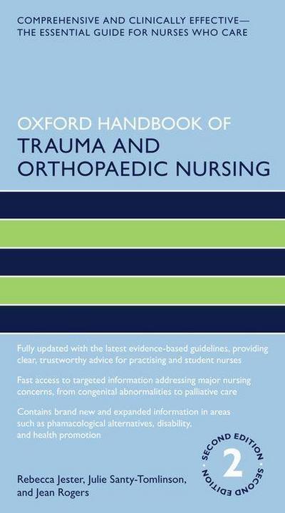 Oxford Handbook of Trauma and Orthopaedic Nursing - Rebecca (Professor of Nursing Jester