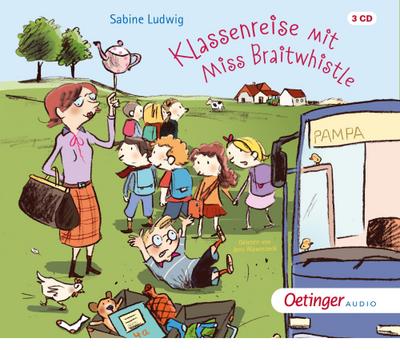 Klassenreise mit Miss Braitwhistle (3CD)