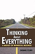 Thinking About Everything