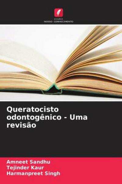 Queratocisto odontogênico - Uma revisão