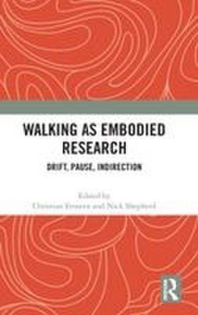 Walking as Embodied Research