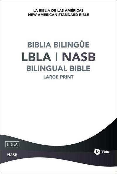 Nasb/Lbla, Bilingual Bible, Hardcover / Nasb/Lbla, Biblia Bilingüe, Tapa Dura