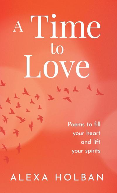 A Time to Love