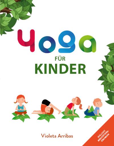 Yoga für Kinder: Das Geheimnis des meditierenden Waldes