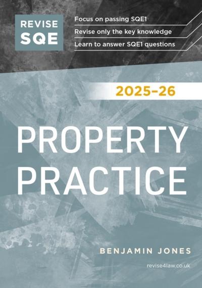 Revise SQE Property Practice 2025-26