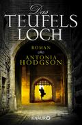 Das Teufelsloch von Antonia Hodgson | Ebook