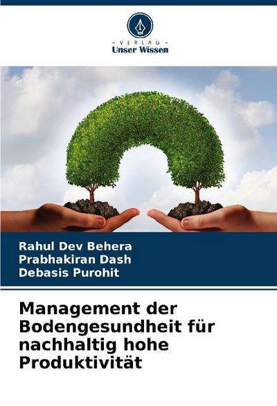 Management der Bodengesundheit für nachhaltig hohe Produktivität