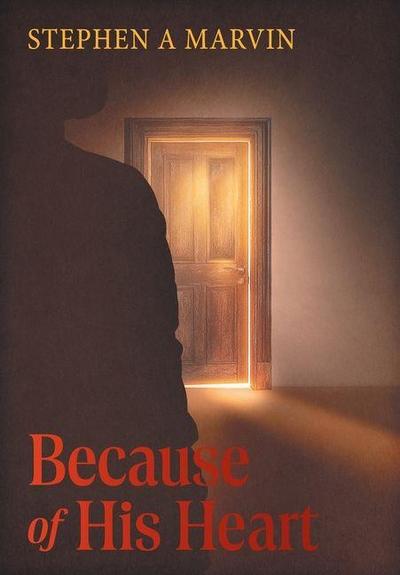 Because of His Heart