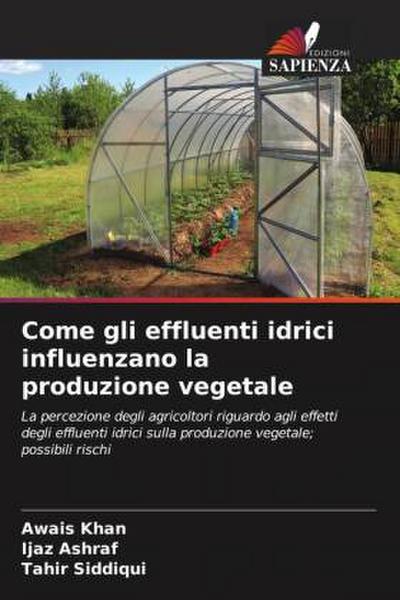 Come gli effluenti idrici influenzano la produzione vegetale