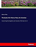 The book of Sir Marco Polo, the Venetian