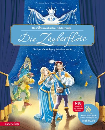 Die Zauberflöte: Oper von Wolfgang Amadeus Mozart (Musikalisches Bilderbuch mit CD): Die Oper von Wo (Mängelexemplar)