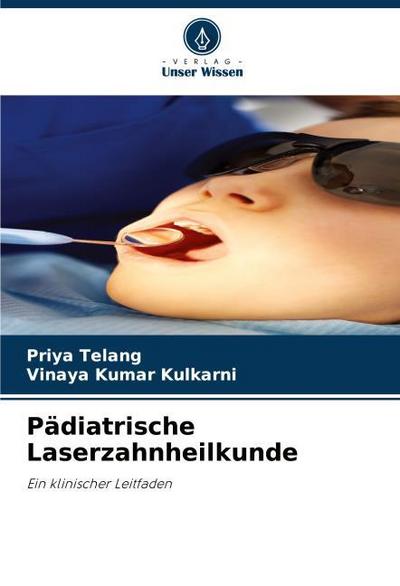 Pädiatrische Laserzahnheilkunde