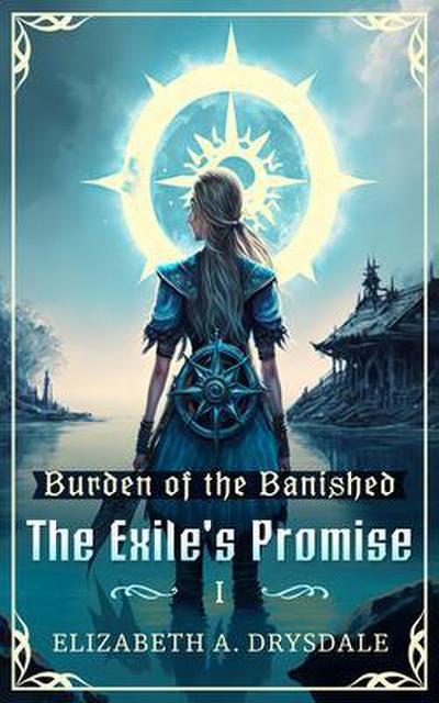 The Exile’s Promise