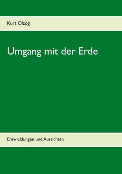 Umgang mit der Erde
