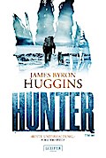 HUNTER von James Byron Huggins | Ebook