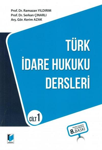Türk Idare Hukuku Dersleri Cilt 1