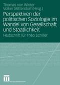 Perspektiven der politischen Soziologie im Wandel von Gesellschaft und Staatlichkeit