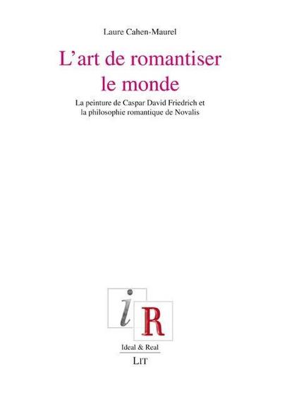 L’art de romantiser le monde
