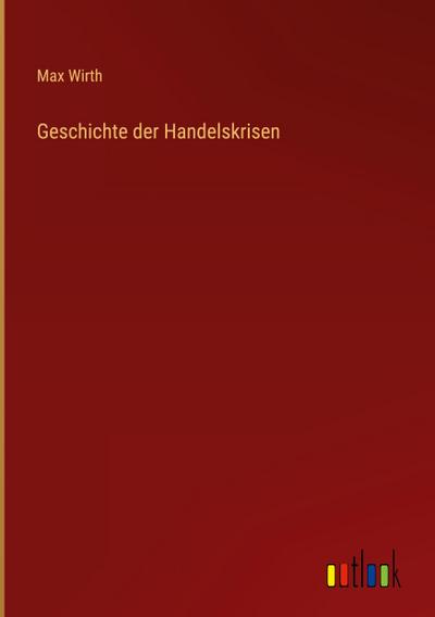 Geschichte der Handelskrisen