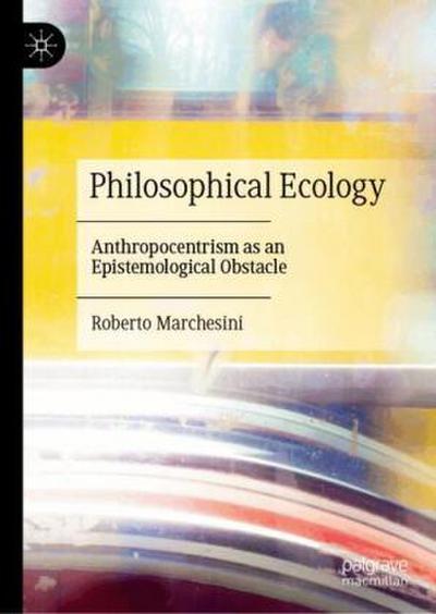 Philosophical Ecology