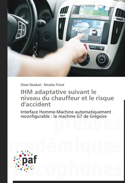 IHM adaptative suivant le niveau du chauffeur et le risque d’accident
