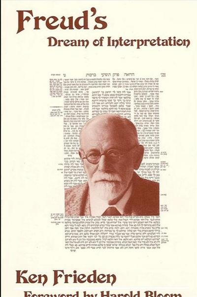 Freud’s Dream of Interpretation