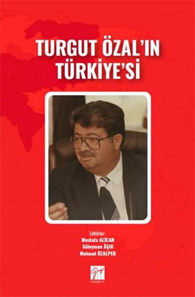 Turgut Özalin Türkiyesi