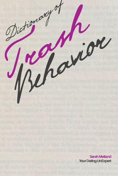Dictionary of Trash Behavior