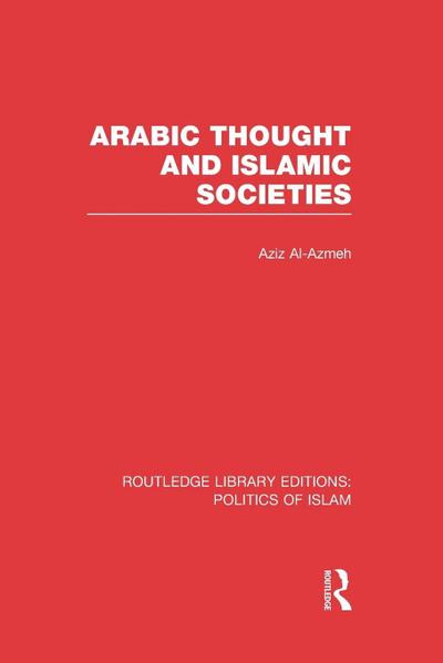 Arabic Thought and Islamic Societies