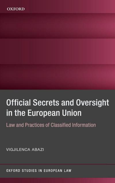 Secrecy and Oversight in the Eu