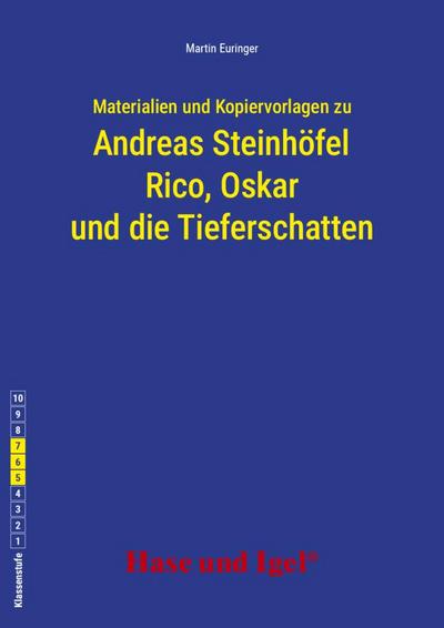 Rico, Oskar 01 und die Tieferschatten. Begleitmaterial