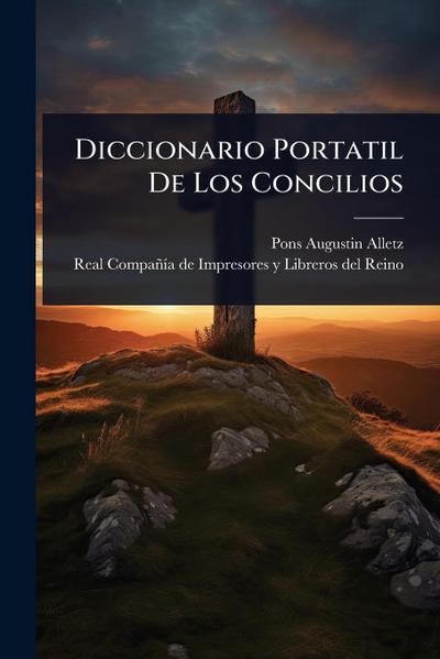 Diccionario Portatil De Los Concilios