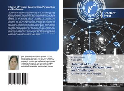 Internet of Things: Opportunities, Perspectives and Challenges
