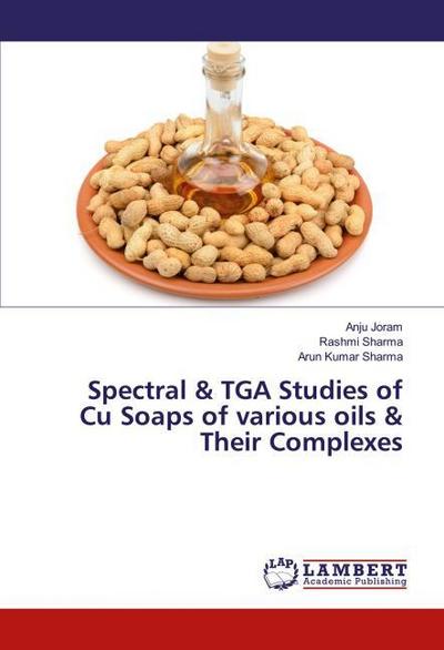 Spectral & TGA Studies of Cu Soaps of various oils & Their Complexes