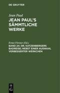 Dr. Katzenbergers Badreise; nebst einer Auswahl ve