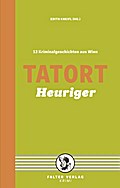 Tatort Heuriger