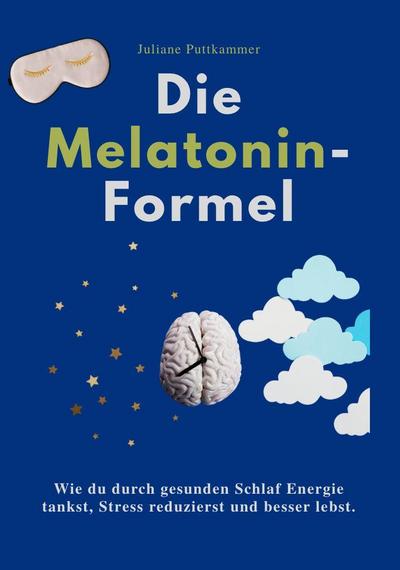 DIE MELATONIN-FORMEL