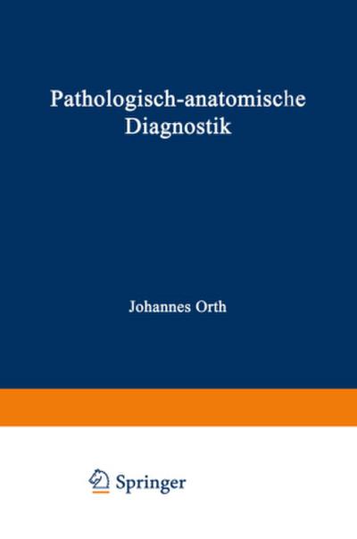 Pathologisch-anatomische Diagnostik