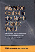 Migration Control in the North-atlantic World