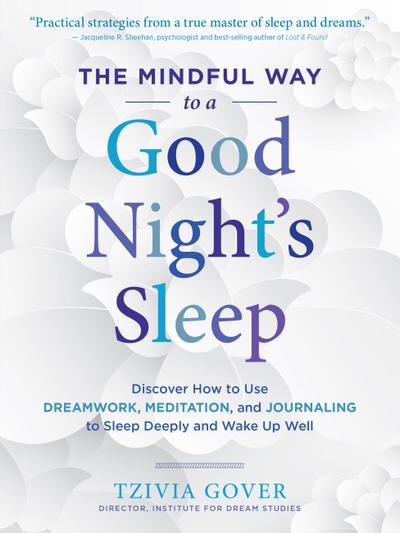 The Mindful Way to a Good Night’s Sleep