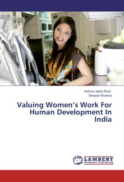 Valuing Women’s Work For Human Development In India
