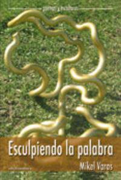 Esculpiendo la palabra