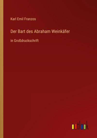 Der Bart des Abraham Weinkäfer