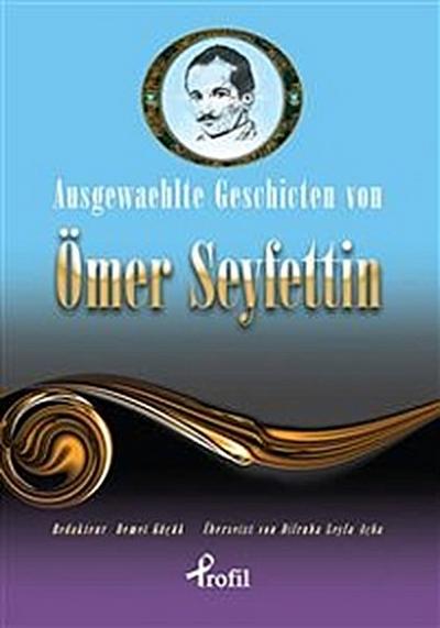 Ausgewaehlte Geschicten Von Ömer Seyfettin