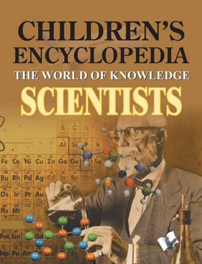 Children’s Encyclopedia - Scientists